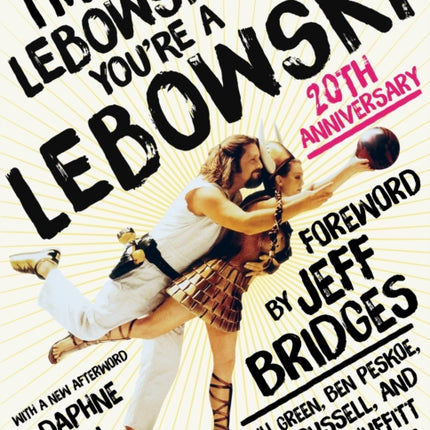 I'm a Lebowski, You're a Lebowski: 20th Anniversary