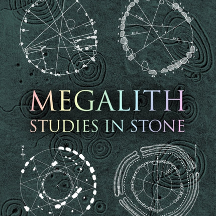 Megalith: Studies in Stone