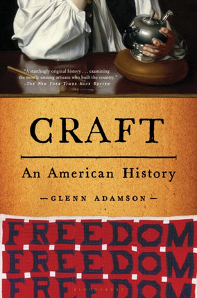 Craft: An American History