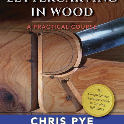 Lettercarving in Wood: A Practical Course