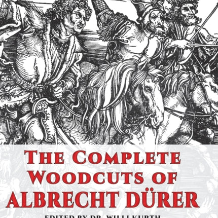 The Complete Woodcuts of Albrecht Dürer (Dover Fine Art, History of Art)