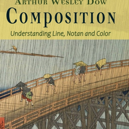 Composition: Understanding Line, Notan and Color (Dover Art Instruction)