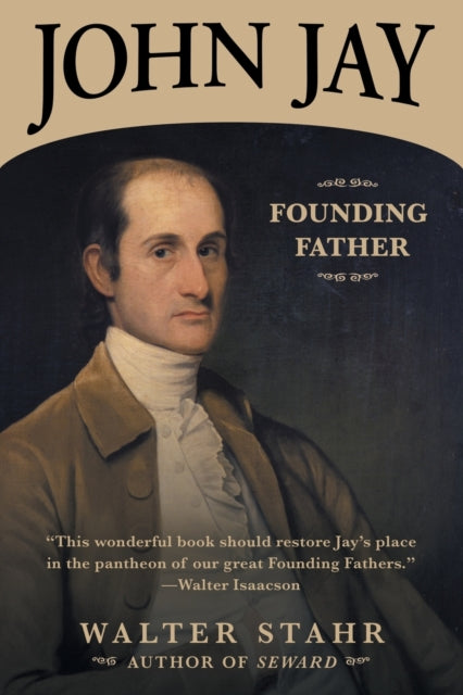 John Jay: Founding Father