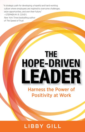 The Hope-Driven Leader: Harness the Power of