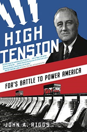 High Tension: FDR's Battle to Power America