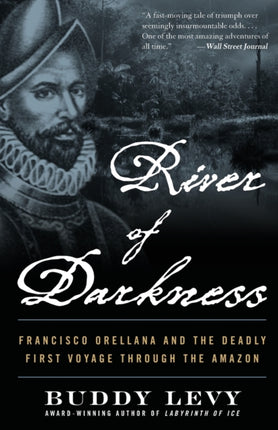 River of Darkness: The Deadly First Voyage