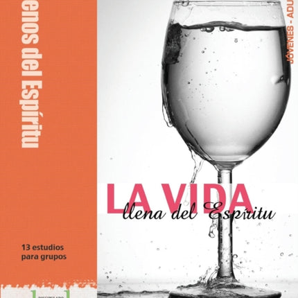 La Vida llena del Espíritu: Serie: Llenos del Espíritu
