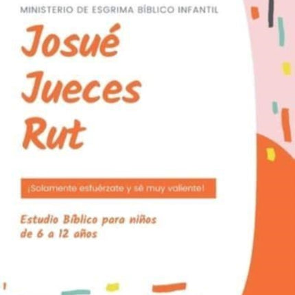 Ministerio De Esgrima Bíblico Infantil: Josué,