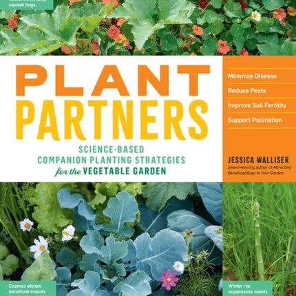 Plant Partners: Science-Based Companion Planting Strategies for the Vegetable Garden