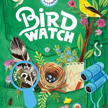 Backpack Explorer: Bird Watch: What Will You Find?