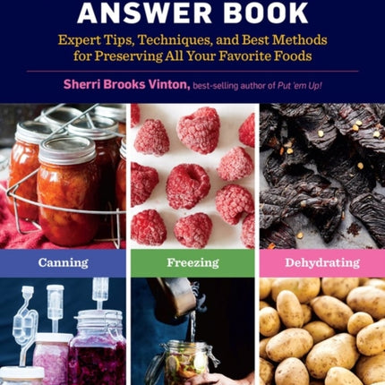 The Preserving Answer Book: Expert Tips,