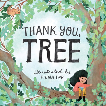 Thank You, Tree: A Board Book