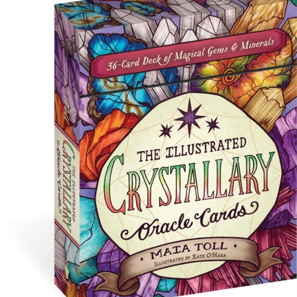 The Illustrated Crystallary Oracle Cards: 36-Card Deck of Magical Gems & Minerals