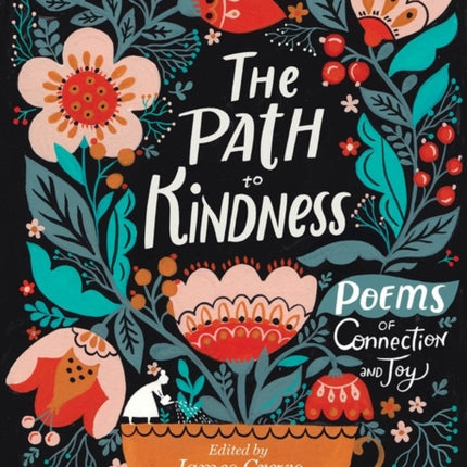 The Path to Kindness: Poems of Connection and Joy