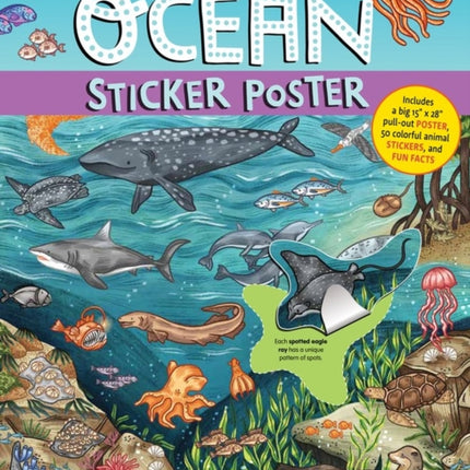 Creatures of the Ocean Sticker Poster: Includes a Big 15" x 28" Poster, 50 Colorful Animal Stickers, and Fun Facts