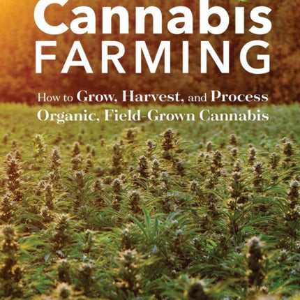 Cannabis Farming