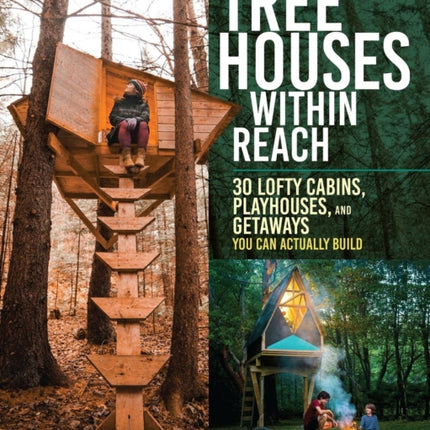 Tree Houses within Reach