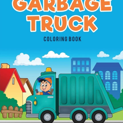 Garbage Truck Coloring Book