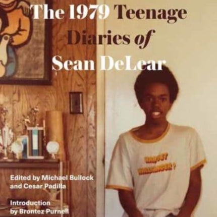 I Could Not Believe It: The 1979 Teenage Diaries of Sean DeLear