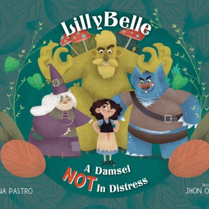 LillyBelle: A Damsel NOT in Distress