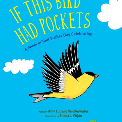 If This Bird Had Pockets: A Poem in Your Pocket Day Celebration