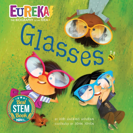 Glasses: Eureka! The Biography of an Idea