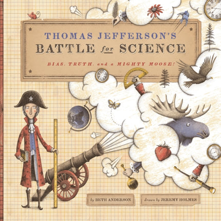 Thomas Jeffersons Battle for Science