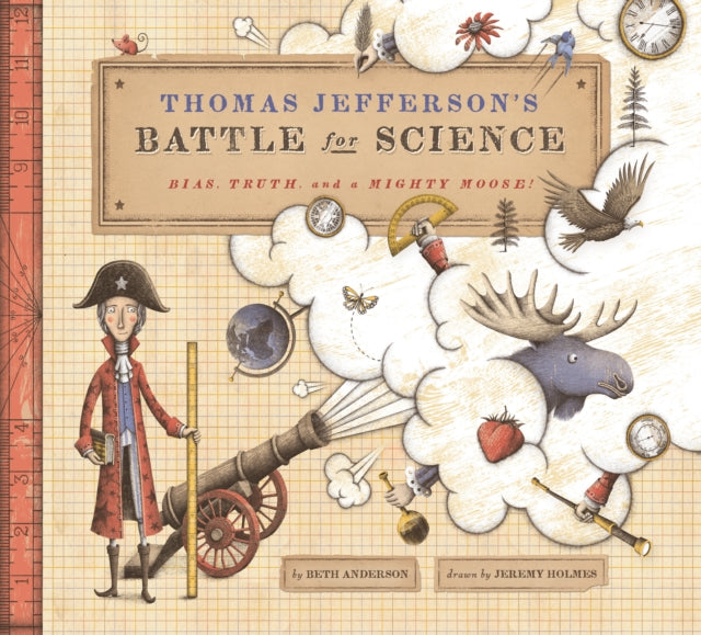 Thomas Jeffersons Battle for Science