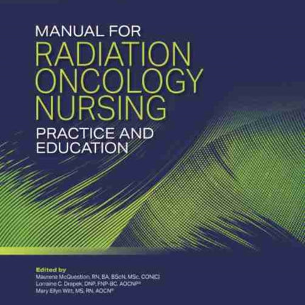 Manual for Radiation Oncology Nursing Practice and Education