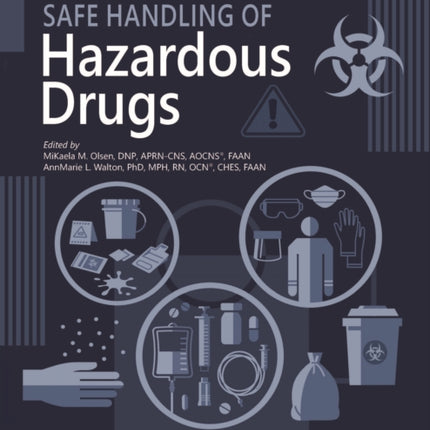 Safe Handling of Hazardous Drugs