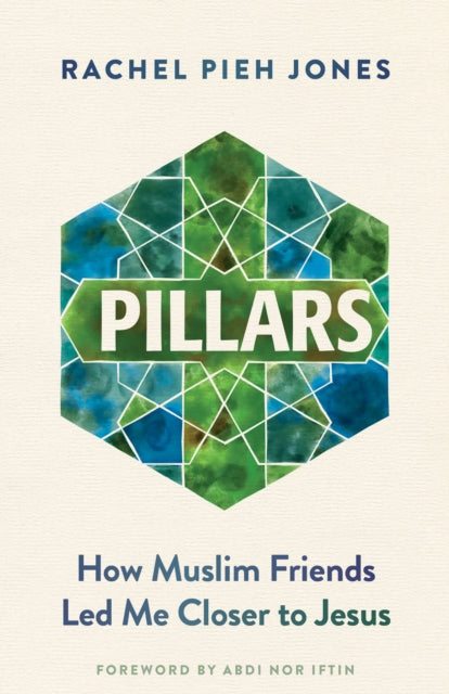 Pillars: How Muslim Friends Led Me Closer to Jesus