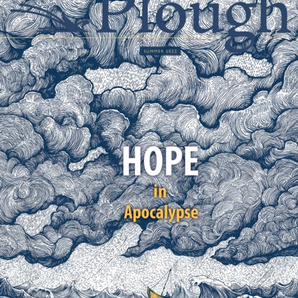 Plough Quarterly No. 32 – Hope in Apocalypse