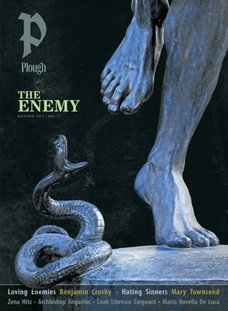 Plough Quarterly No. 37 – The Enemy: UK Edition