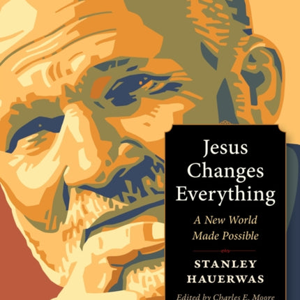 Jesus Changes Everything