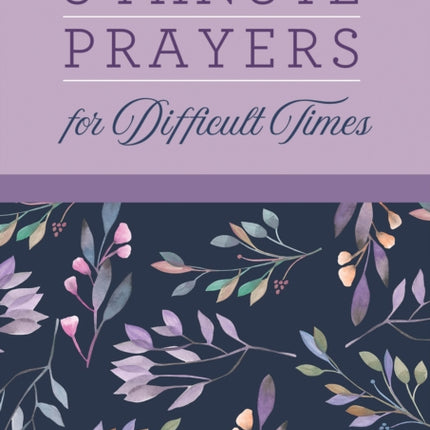 3-Minute Prayers for Difficult Times