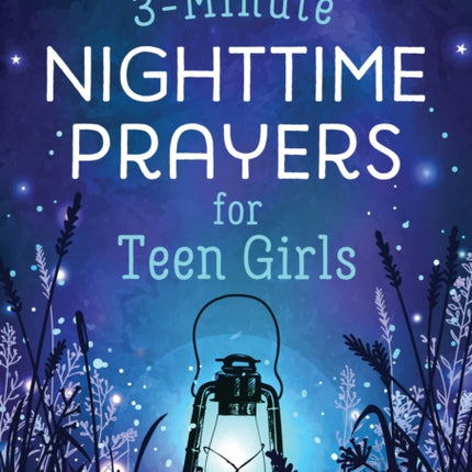 3-Minute Nighttime Prayers for Teen Girls