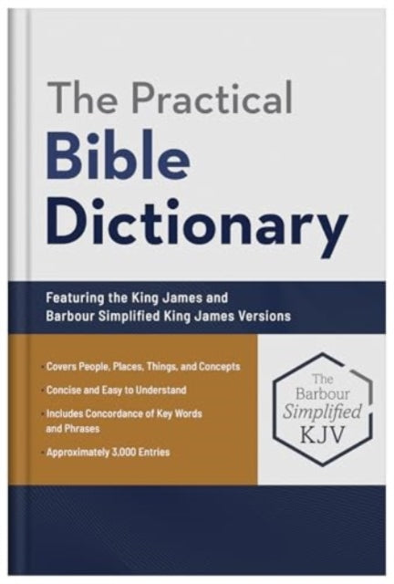 The Practical Bible Dictionary