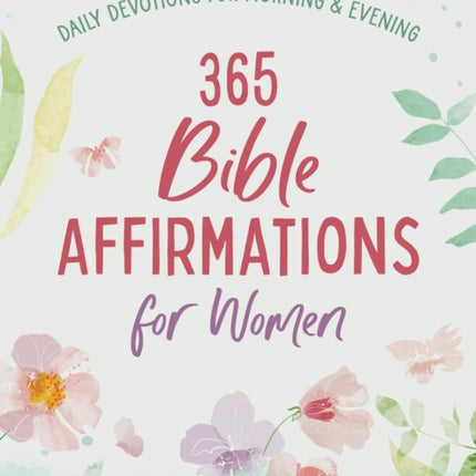 365 Bible Affirmations for Women