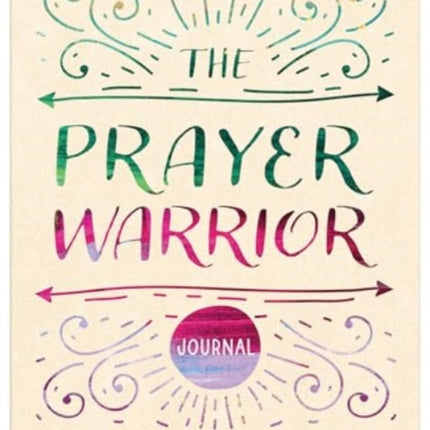 The Prayer Warrior Journal