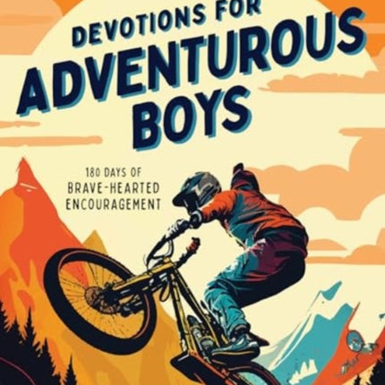 Devotions for Adventurous Boys