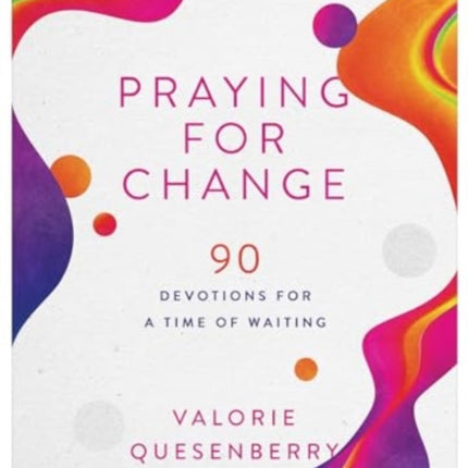 Praying for Change