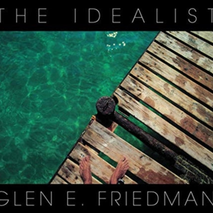 The Idealist: In My Eyes 25 Years