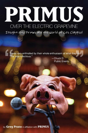 Primus: Over The Electric Grapevine