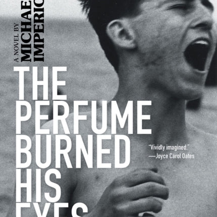 The Perfume Burned His Eyes