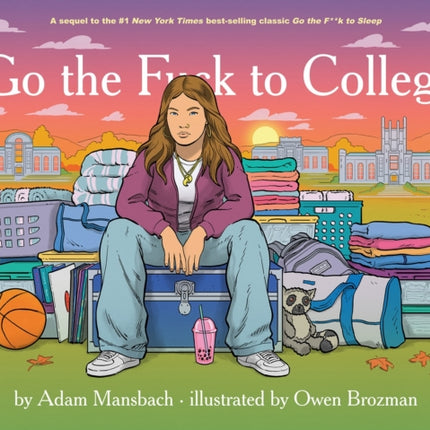 Go the Fuck to College Go the Fuck to Sleep 4