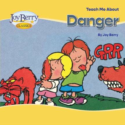 Teach Me About Danger