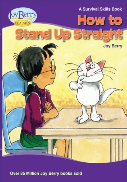 How To Stand Up Straight