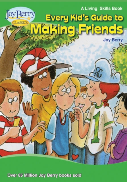 Every Kids Guide to Making Friends