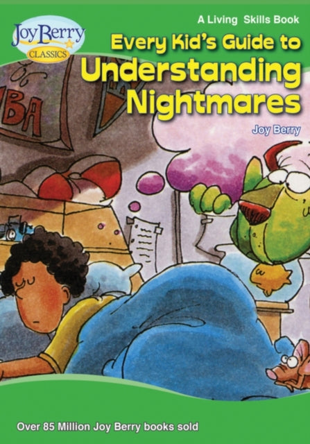 Every Kids Guide to Understanding Nightmares