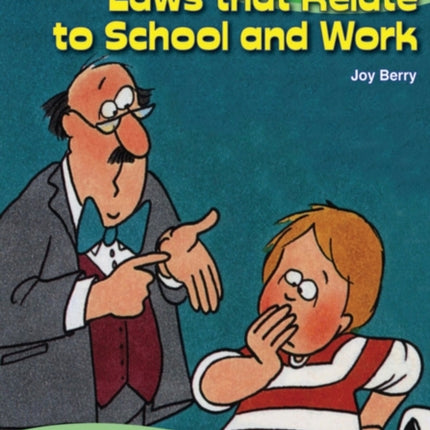 Every Kids Guide to Laws that Relate to School and Work